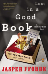 Title: Lost in a Good Book (Thursday Next Series #2), Author: Jasper Fforde