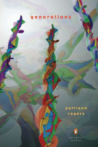 Title: Generations, Author: Pattiann Rogers