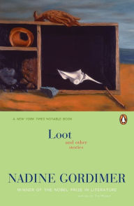 Title: Loot: And Other Stories, Author: Nadine Gordimer