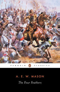 Title: The Four Feathers, Author: A. E. W. Mason