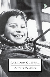 Title: Zazie in the Metro, Author: Raymond Queneau