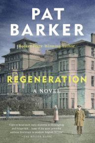Title: Regeneration, Author: Pat Barker