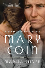 Title: Mary Coin: A Novel, Author: Marisa Silver