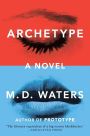 Archetype: A Novel