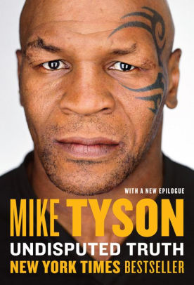 Undisputed Truth By Mike Tyson Paperback Barnes Noble