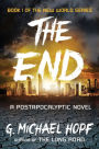 The End: A Postapocalyptic Novel