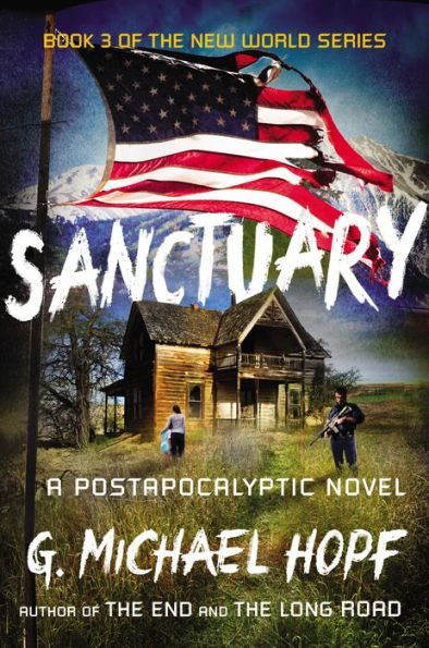 Sanctuary: A Postapocalyptic Novel