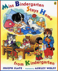Title: Miss Bindergarten Stays Home from Kindergarten, Author: Joseph Slate
