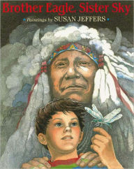 Title: Brother Eagle, Sister Sky, Author: Susan Jeffers