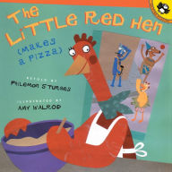 Title: The Little Red Hen (Makes a Pizza), Author: Philomen Sturges