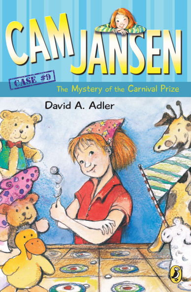 the Mystery of Carnival Prize (Cam Jansen Series #9)