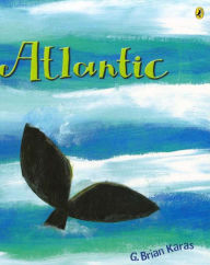 Title: Atlantic, Author: G. Brian Karas