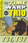 Tut, Tut (The Time Warp Trio Series #6)