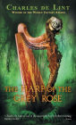 The Harp of the Grey Rose