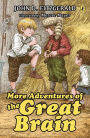 More Adventures of the Great Brain (The Great Brain Series #2)