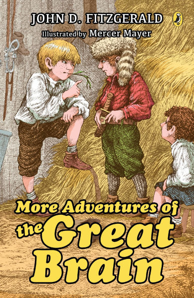 More Adventures of the Great Brain (The Series #2)