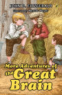 More Adventures of the Great Brain (The Great Brain Series #2)