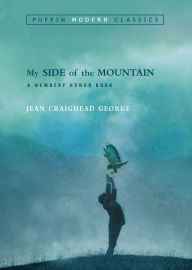 Title: My Side of the Mountain (Puffin Modern Classics), Author: Jean Craighead George