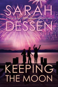 Title: Keeping the Moon, Author: Sarah Dessen