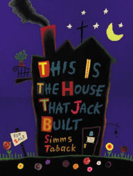 Title: This Is the House That Jack Built, Author: Simms Taback