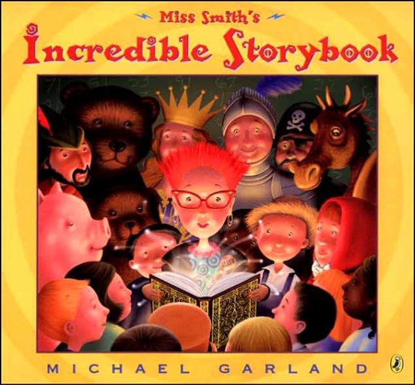 Miss Smith's Incredible Storybook