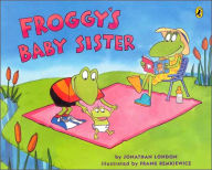 Title: Froggy's Baby Sister, Author: Jonathan London