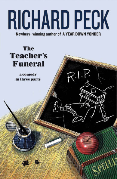 The Teacher's Funeral: A Comedy Three Parts