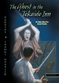 Title: The Ghost in the Tokaido Inn, Author: Dorothy Hoobler