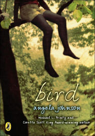 Title: Bird, Author: Angela Johnson