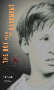 Title: The Boy From the Basement, Author: Susan Shaw