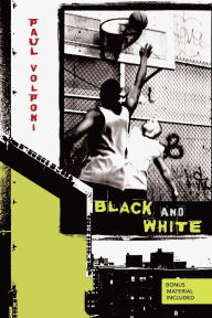 Title: Black and White, Author: Paul Volponi