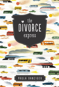 Title: The Divorce Express, Author: Paula Danziger