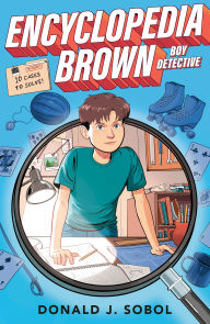 Encyclopedia Brown, Boy Detective (Encyclopedia Brown Series #1)