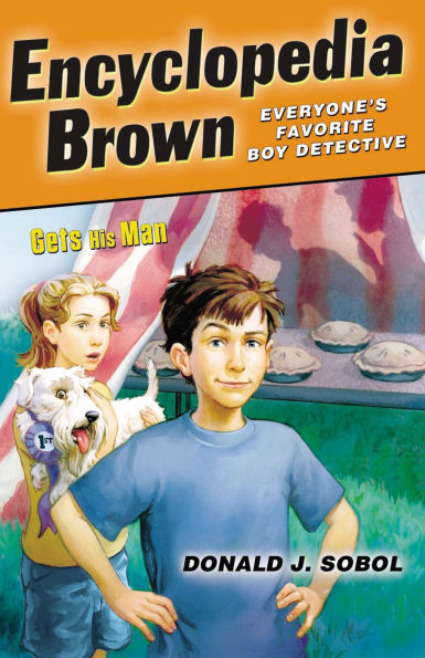 Encyclopedia Brown Gets His Man (Encyclopedia Series #4)