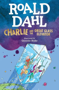 Title: Charlie and the Great Glass Elevator, Author: Roald Dahl