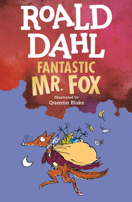 Fantastic Mr. Fox by Roald Dahl, Quentin Blake, Paperback | Barnes & Noble®