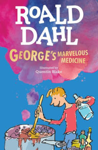 Title: George's Marvelous Medicine, Author: Roald Dahl