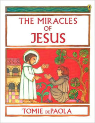 Title: The Miracles of Jesus, Author: Tomie dePaola
