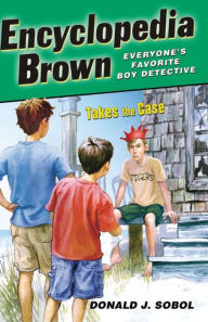 Title: Encyclopedia Brown Takes the Case (Encyclopedia Brown Series #10), Author: Donald J. Sobol