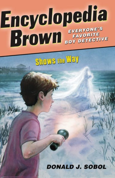 Encyclopedia Brown Shows the Way (Encyclopedia Brown Series #9)