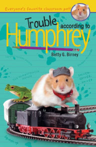 Title: Trouble According to Humphrey (Humphrey Series #3), Author: Betty G. Birney