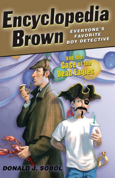 Encyclopedia Brown and the Case of the Dead Eagles (Encyclopedia Brown Series #12)