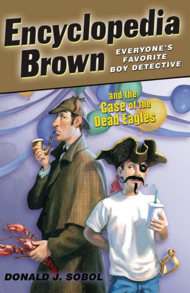 Encyclopedia Brown and the Case of Dead Eagles (Encyclopedia Series #12)