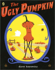 Title: The Ugly Pumpkin, Author: Dave Horowitz