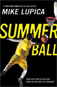 Title: Summer Ball, Author: Mike Lupica