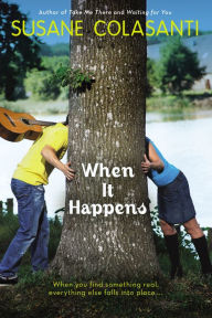 Title: When It Happens, Author: Susane Colasanti