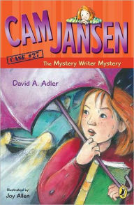 Title: The Mystery Writer Mystery (Cam Jansen Series #27), Author: David A. Adler