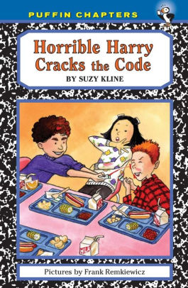 Horrible Harry Cracks The Code By Suzy Kline Frank Remkiewicz Paperback Barnes Noble