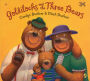 Goldilocks and the Three Bears by Caralyn Buehner, Paperback | Barnes ...