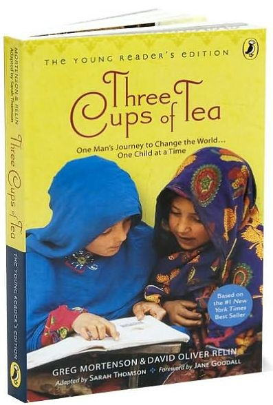 Three Cups of Tea, Young Reader's Edition: One Man's Journey to Change the World...One Child at a Time